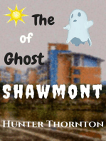 The Ghost of Shawmont: Adventure and Learning, #1