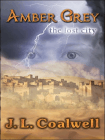 Amber Grey "The Lost City"