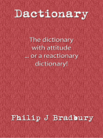 Dactionary: ... The Dictionary With Attitude