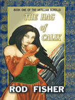 The Hag of Calix, Book One of the Antillian Scrolls