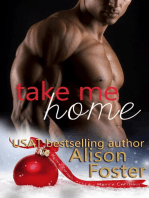 Take Me Home: Hot and Dangerous, #0.5