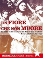 Un fiore che non muore: La voce delle donne nella Resistenza italiana