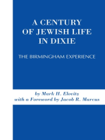 A Century of Jewish Life In Dixie: The Birmingham Experience