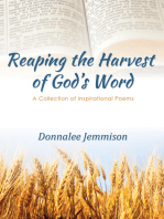 Reaping the Harvest of God's Word: A Collection of Inspirational Poems