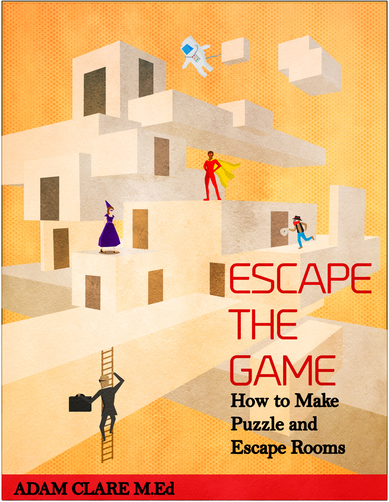 Read Escape the Game How to Make Puzzles and Escape Rooms Online by