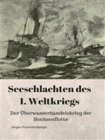 Seeschlachten des 1. Weltkriegs: Der Überwasserhandelskrieg der Hochseeflotte