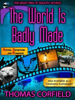 The World Is Badly Made