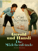 Gerold und Hansli - Die Mädchenfeinde (Kinder-Klassiker): Autobiografisches Kinderbuch des Literatur-Nobelpreisträgers Carl Spitteler