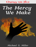 The Mercy We Make