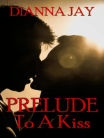 Prelude To A Kiss: Love Is Spoken Here, #1