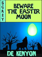 Beware the Easter Moon