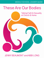 These Are Our Bodies, Middle School Leader Guide: Talking Faith & Sexuality at Church & Home