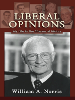 Liberal Opinions: My Life in the Stream of History