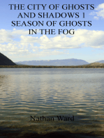 The City of Ghosts and Shadows 1: Season of Ghosts in the Fog