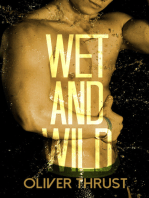 Wet and Wild