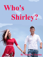 Who's Shirley?