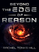 Beyond the Edge of Reason