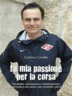 La mia passione per la corsa