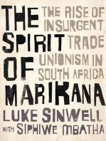The Spirit of Marikana: The Rise of Insurgent Trade Unionism in South Africa