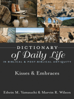 Dictionary of Daily Life in Biblical & Post-Biblical Antiquity: Kisses & Embraces