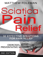 Sciatica Pain Relief: 32+ Effective Solutions for - Pain Relief: Back Pain, Exercises, Preventative Measures, & More: (Back Pain, Physical Therapy, Sciatica Exercises, Home Treatment)