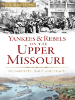 Yankees & Rebels on the Upper Missouri: Steamboats, Gold and Peace
