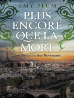 Plus Encore Que La Mort: Revenants, #4