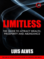 Limitless: The Guide To Attract Wealth, Prosperity and Abundance