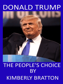 Donald Trump: The People's Choice by Kimberly Bratton - Ebook | Scribd