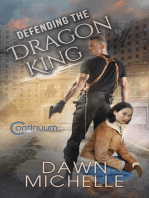 Defending the Dragon King: The Continuum, #3