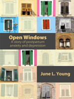 Open Windows: A Story of Postpartum Anxiety and Depression