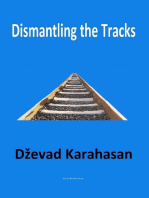 Dismantling the Tracks