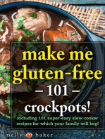 Make Me Gluten-free - 101 Crockpots!: My Cooking Survival Guide, #4