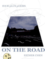 Four Plus Poems: On The Road