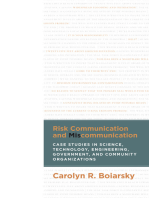 Risk Communication and Miscommunication: Case Studies in Science, Technology, Engineering, Government, and Community Organizations