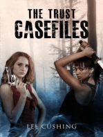 The Trust Casefiles: Trust Casefiles, #1