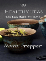 39 Healthy Teas You Can Make at Home