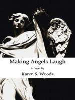Making Angels Laugh