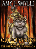 Out of Ashes: Book One of the Grenamoya Island Saga