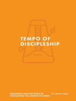 The Tempo of Discipleship: The Rudiments and Rhythms of Developing Followers of Christ