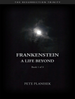 Frankenstein A Life Beyond (Book 1 of 3) The Resurrection Trinity