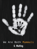 We Are Both Mammals