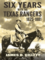 Six Years With the Texas Rangers: 1875-1881