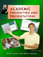 Academic Presenting and Presentations: Teacher's Book