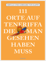 111 Orte auf Teneriffa, die man gesehen haben muss: Reiseführer