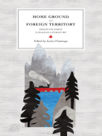 Home Ground and Foreign Territory: Essays on Early Canadian Literature