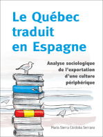 Le Québec traduit en Espagne: Analyse sociologique de l’exportation d’une culture périphérique