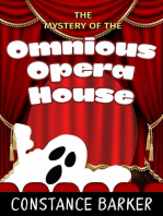 The Mystery of the Ominous Opera House: Eden Patterson Ghost Hunter Series, #4