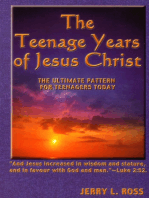 The Teenage Years of Jesus Christ