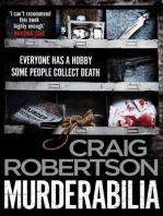 Murderabilia: Everyone has a hobby. Some people collect death.